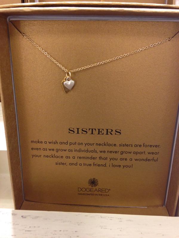 Exclusively for sisters, but that's what makes it special, right?